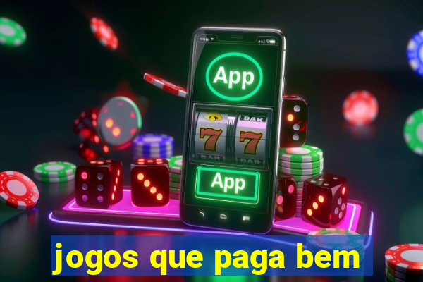 jogos que paga bem
